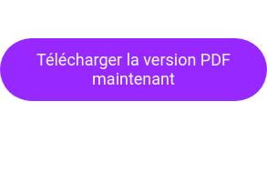 Télécharger la version PDF maintenant