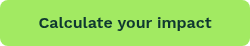 Calculate your impact