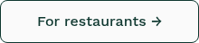 For restaurants&nbsp;→