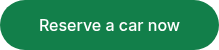 Reserve a car now