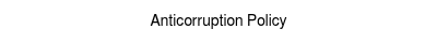 Anticorruption Policy