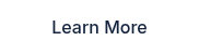 Learn More