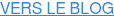 VERS LE BLOG