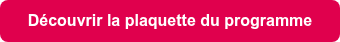 <strong>Découvrir la plaquette du programme</strong>