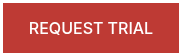 REQUEST TRIAL