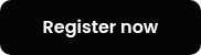<p>Register now</p>