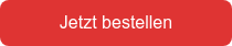 Jetzt bestellen