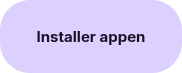 <h4 style="font-weight: bold;">Installer appen</h4>