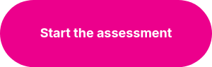 <h4><span style="font-size: 18px;">Start the assessment</span></h4>