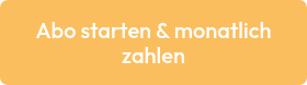 Abo starten & monatlich zahlen