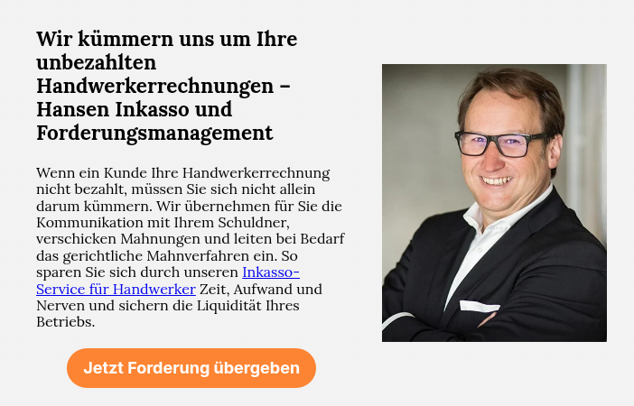 Wir kümmern uns um Ihre unbezahlten Handwerkerrechnungen – Hansen Inkasso und Forderungsmanagement &nbsp; Wenn ein Kunde Ihre Handwerkerrechnung nicht bezahlt, müssen Sie sich nicht allein darum kümmern. Wir übernehmen für Sie die Kommunikation mit Ihrem Schuldner, verschicken Mahnungen und leiten bei Bedarf das gerichtliche Mahnverfahren ein. So sparen Sie sich durch unseren Inkasso-Service für Handwerker Zeit, Aufwand und Nerven und sichern die Liquidität Ihres Betriebs.