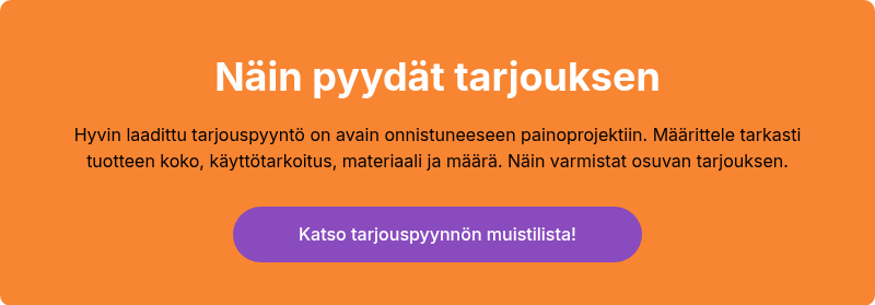 Näin pyydät tarjouksen