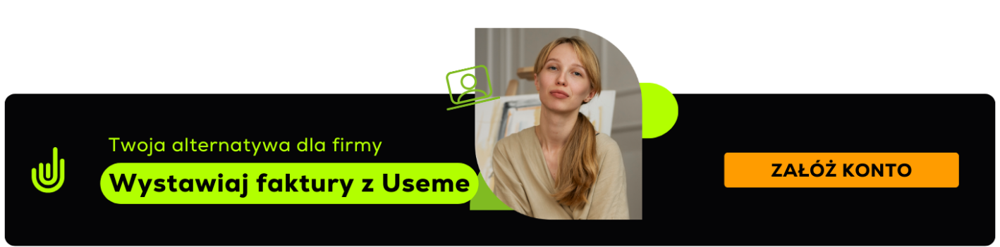 Twoja alternatywa dla firmy. Wystawiaj faktury z Useme. Załóż konto