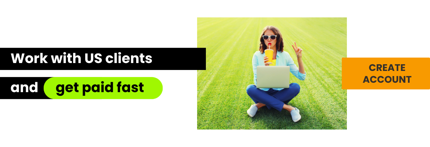 Banner: Work with US clients and get paid fast. Create a free account