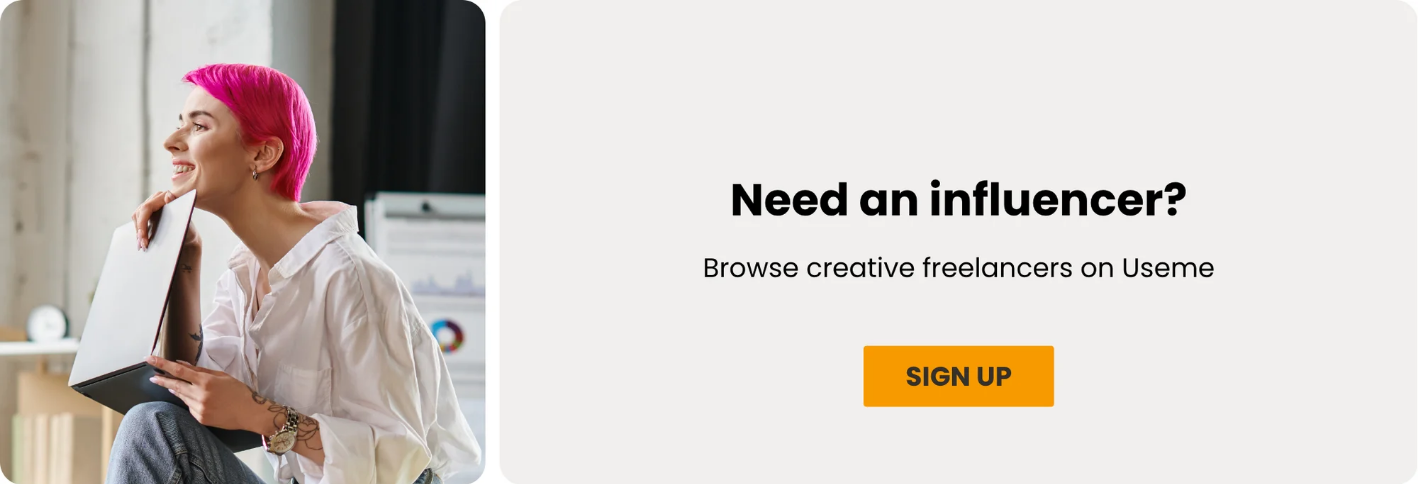 Need an influencer? Browse creative freelancers on Useme. Sign up.