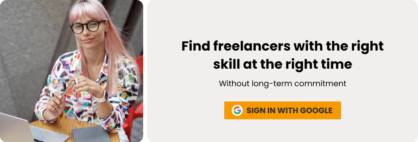 Find freelancers with the right skill at the right time without long-term commitment. Sign in with Google.