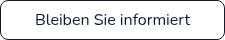 Bleiben Sie informiert