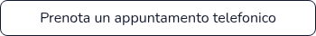 <p>Prenota un appuntamento telefonico</p>