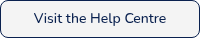 <p>Visit the Help Centre</p>