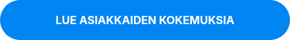 <p>LUE ASIAKKAIDEN KOKEMUKSIA</p>