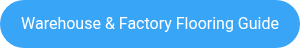 Warehouse &amp; Factory Flooring Guide
