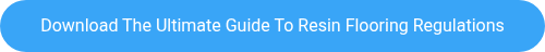 Download The Ultimate Guide To Resin Flooring Regulations