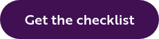 <span style="font-family: brother; font-weight: 500;">Get the checklist</span>