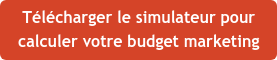 Télécharger&nbsp;le simulateur pour calculer votre&nbsp;budget marketing