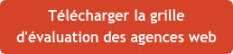 Télécharger la grille d'évaluation des agences web
