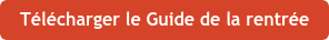 Télécharger le Guide de la rentrée