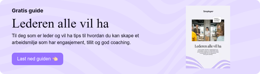Gratis guide Lederen alle vil ha Til deg som er leder og vil ha tips til hvordan du kan skape et arbeidsmiljø som har engasjement, tillit og god coaching.