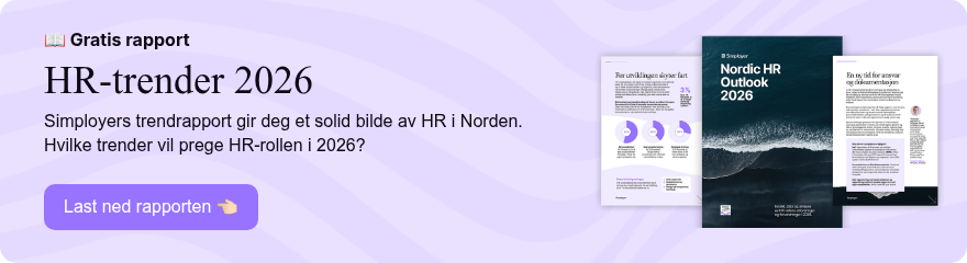 �� Gratis rapport&nbsp; HR-trender 2026 Simployers trendrapport gir deg et solid bilde av HR i Norden. Hvilke trender vil prege HR-rollen i 2026?&nbsp;