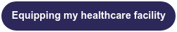 Equipping my healthcare facility