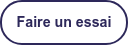 Faire un essai