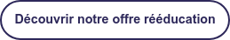 Découvrir notre offre rééducation