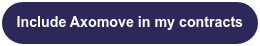 Include Axomove in my contracts