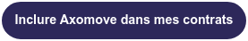 Inclure Axomove dans mes contrats