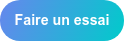Faire un essai