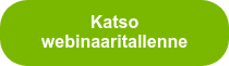 Katso webinaaritallenne