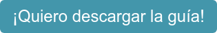¡Quiero descargar la guía!