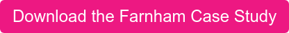 Download the Farnham Case Study
