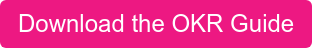 Download the OKR Guide