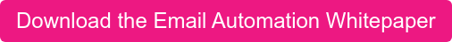Download the Email Automation Whitepaper