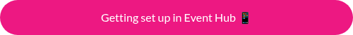 <p>Getting set up in Event Hub ��</p>