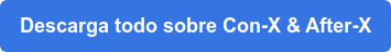 Descarga todo sobre Con-X & After-X