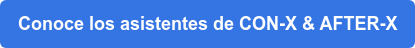 Conoce los asistentes de CON-X & AFTER-X