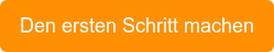 Den ersten Schritt machen