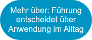 Mehr über: Führung entscheidet über Anwendung im Alltag