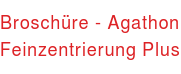 Broschüre - Agathon Feinzentrierung Plus