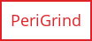 PeriGrind
